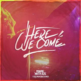 【HardStyle】Mark With A K Ft. Runaground - Here We Come
