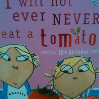 英语绘本21 I will not ever never eat a tomato