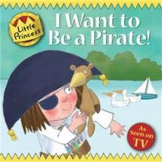 《小公主》系列之《我想当海盗》I Want to Be a Pirate