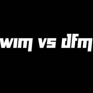 WIM VS DFM  001 