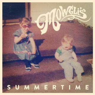【07/22新单速递】Summertime - The Mowgli's
