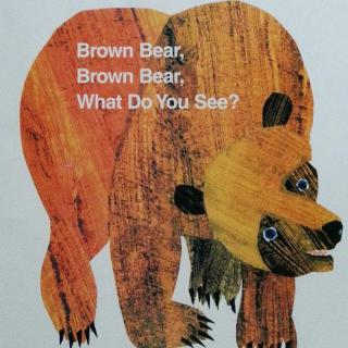 Brown Bear,Brown Bear, What Do You See?(Read by Yuki)