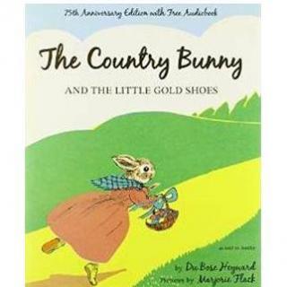   美Li讲故事-052-乡下兔与小金鞋The Country Bunny and the Little Gold Shoes