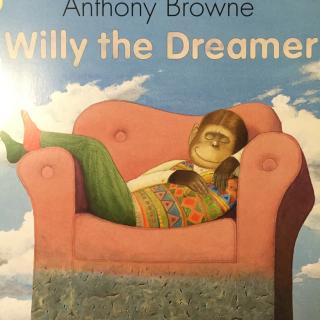 Willy the dreamer