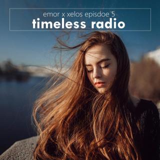  TimelessRadio Vol.5 // Mixed by Emor x Xelos