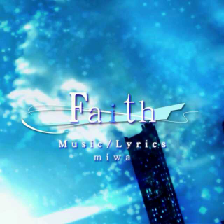 ♪ Faith - 春茶