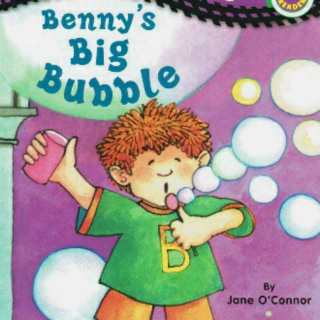 Benny's Big Bubble