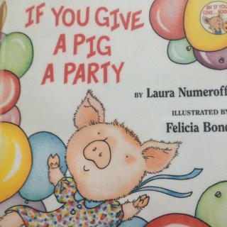 Michael's story 63：If you give a pig a party！