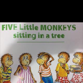 Five Little Monkeys sitting in a tree