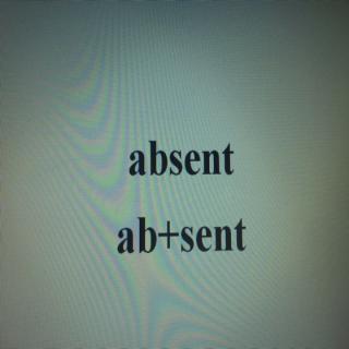 英语单词源来如此之前缀ab-absent