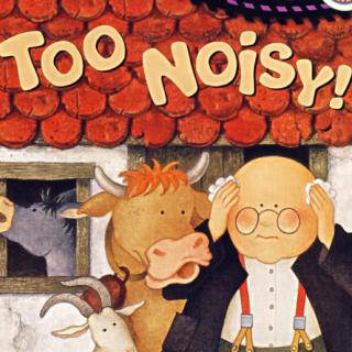 【Storyhouse故事屋】Too noisy