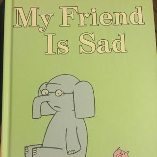 my friend is sad