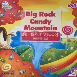 Big rock candy mountain