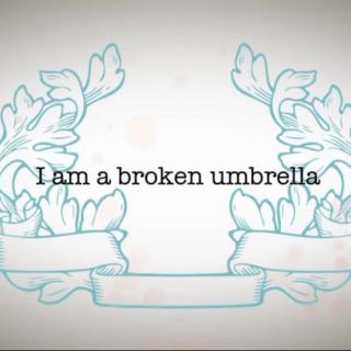 ♪I am a broken umbrella - ぷよ
