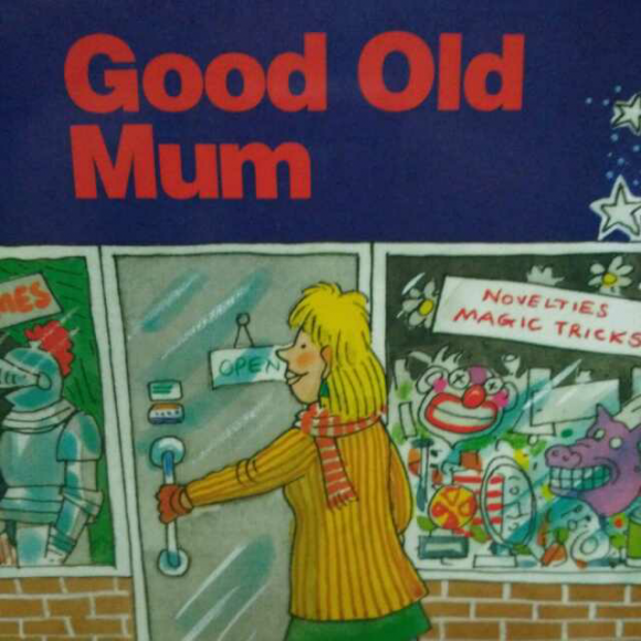 牛津阅读树1-29-good old mum