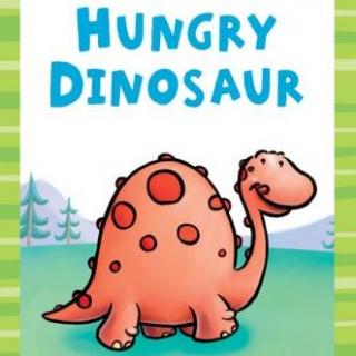 【听故事学英语】《饥饿的恐龙Hungry Dinosaur》