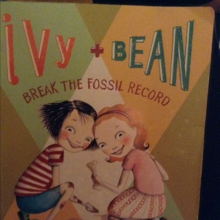 Ivy and Beanbreak the fossil record 2