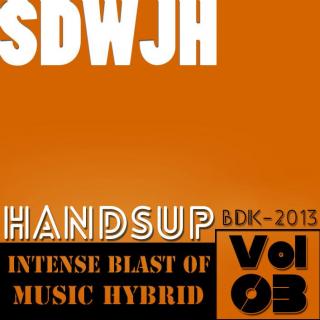 【HandsUP】SD Wjh-Intense Blast OF Music Hybrid VOL.03-WEB-2013-BDK