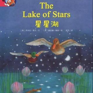 【听故事学英语】《The Lake of Stars星星湖》