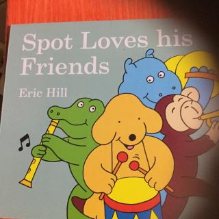 绘本小玻🐶系列5-小玻❤️朋友们Spot Loves his Friends附购书链接