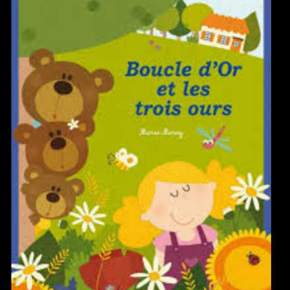 倾听法语 (N°3) 童话 Boucle d'or et les trois ours 2_06/11/2015