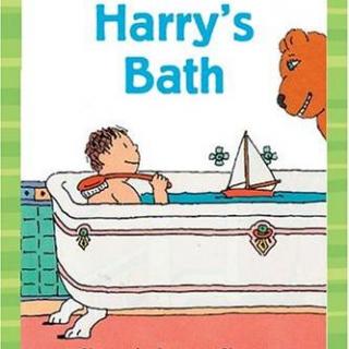 【听故事学英语】《Harry's Bath哈里洗澡》