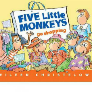 Five Little Monkeys Go Shopping