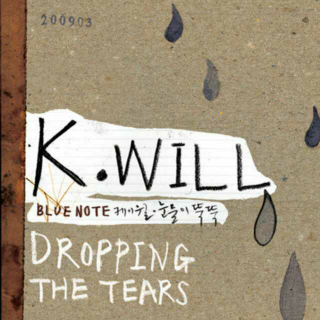 【抒情篇】K.Will - 泪流不止