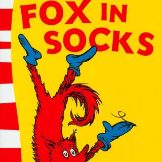 苏斯博士：Fox in Socks
