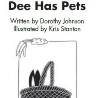 Dee Has Pets