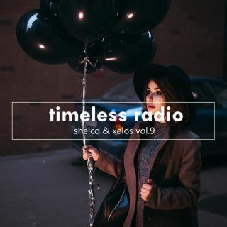 TimelessRadio Vol.9 // Mixed by Shelco & Xelos