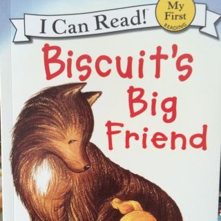 【艾玛读绘本】Biscuit's Big Friend 饼干狗的大朋友