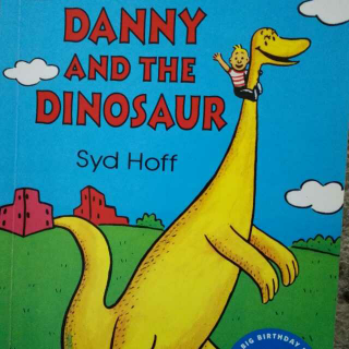 Danny and the dinosaur