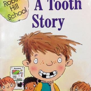 A tooth story