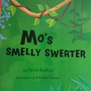 【英文故事】Mo's smelly sweater