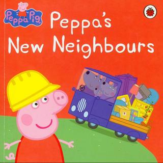 Peppa's New Neighbours（佩佩的新邻居）