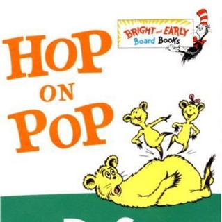 【Dr.Seuss】Hop on pop（原音）