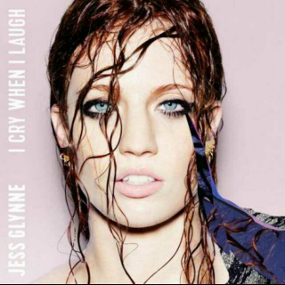 Jess Glynne - 《 I Cry When I Laugh 》