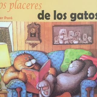 20151205西语散文 los placeres de los gatos