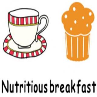 Nutritious breakfast 营养早餐