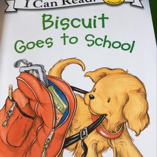 Biscuit Goes to School 