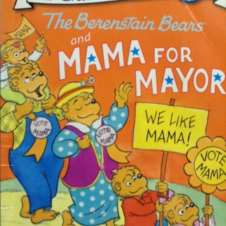 【双语故事】Mama for mayor