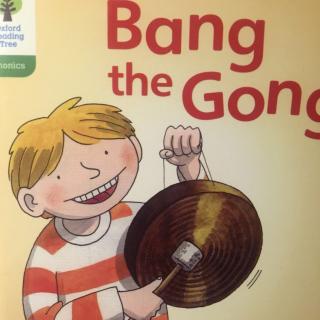 Bang the Gong