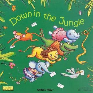 Child's Play - Down in the Jungle - Down in the Jungle Read-along