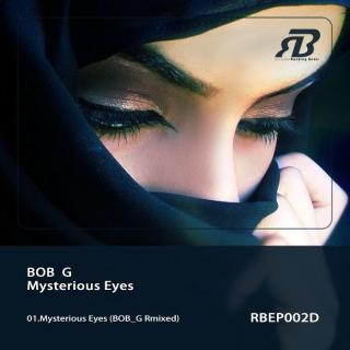 RBEP002D BOB_G - Mysterious Eyes (BOB_G Rmixed)