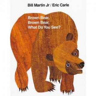 陪你读书--《棕熊，棕熊，你看到了什么？》