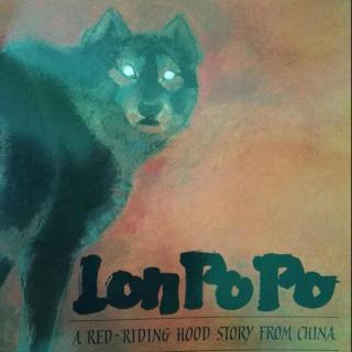 《Lon po po》a red-riding hood story from China  by ED Young