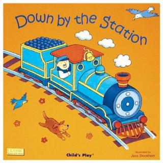 磨磨你的小耳朵30-《Down By The Station》