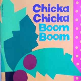 【英文故事】Chicka Chicka Boom Boom