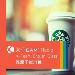 X-Team Classroom - 雅思干货来袭